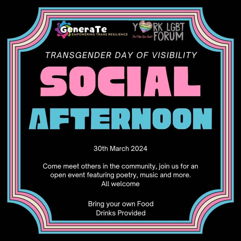 Transgender Day of Visibility Social Afternoon advert for event taking place on 30th March 2024